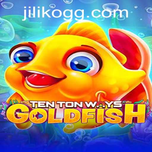 Exploring TenTonWaysGoldfish: A Dive into the Captivating World of JILIKO's Latest Game